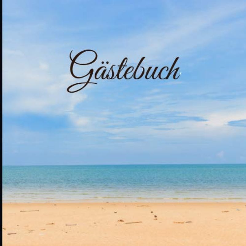 GÄSTEBUCH FERIENWOHNUNG: Gästebuch quadratisch - Ferienwohnung oder im Hotel - Ferienwohnungen - Pensionen / Hotels für Urlaubsgäste - Ostsee / Nordsee