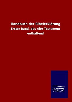 Handbuch der Bibelerklärung