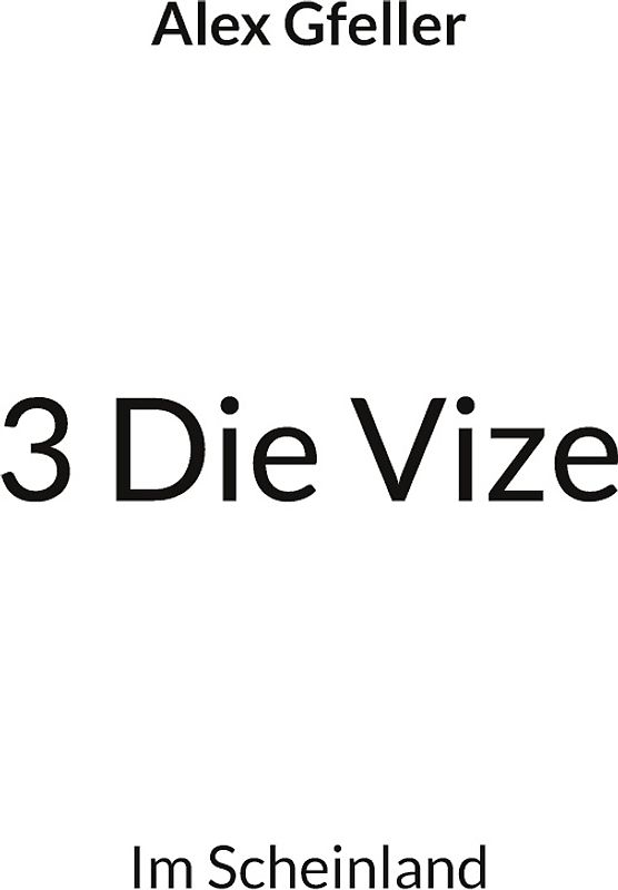 3 Die Vize