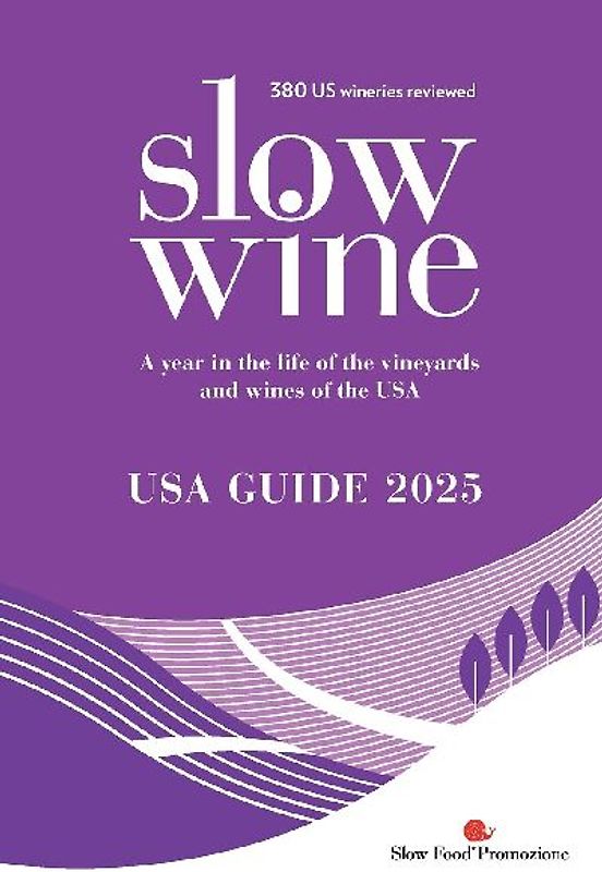 Slow Wine USA Guide 2025