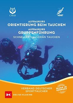 Aufbaukurs Orientierung beim Tauchen / Aufbaukurs Gruppenführung