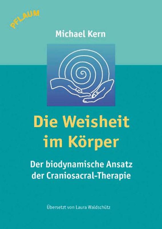 Die Weisheit im Körper