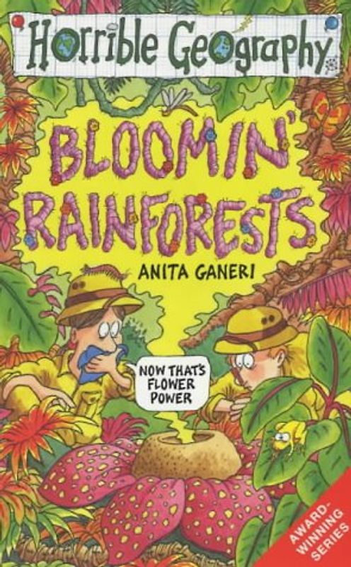 Bloomin' Rainforests (Horrible Geography)