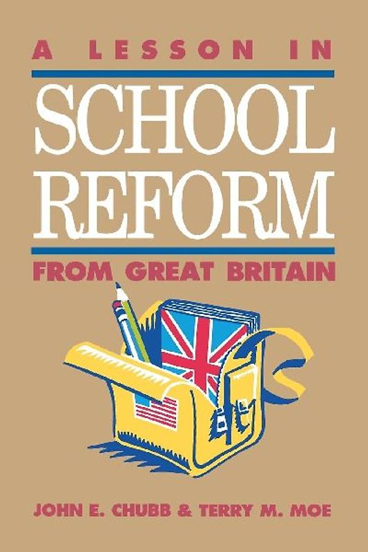 Lesson in School Reform from Great Britain