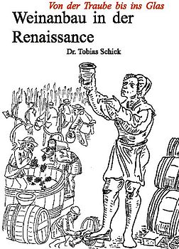 Weinanbau in der Renaissance