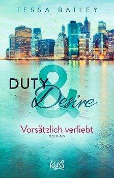 Duty & Desire – Vorsätzlich verliebt