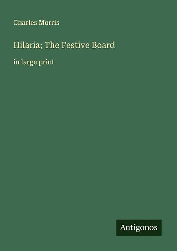 Hilaria; The Festive Board