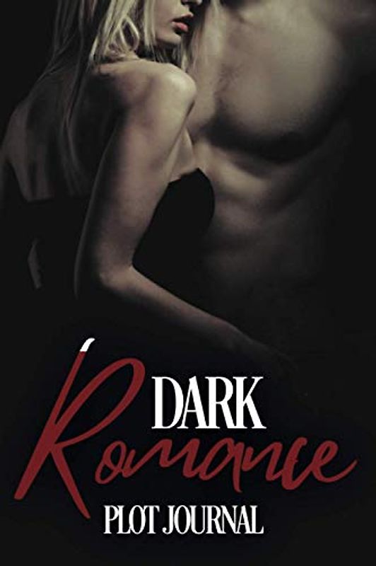 Dark Romance Plot Journal