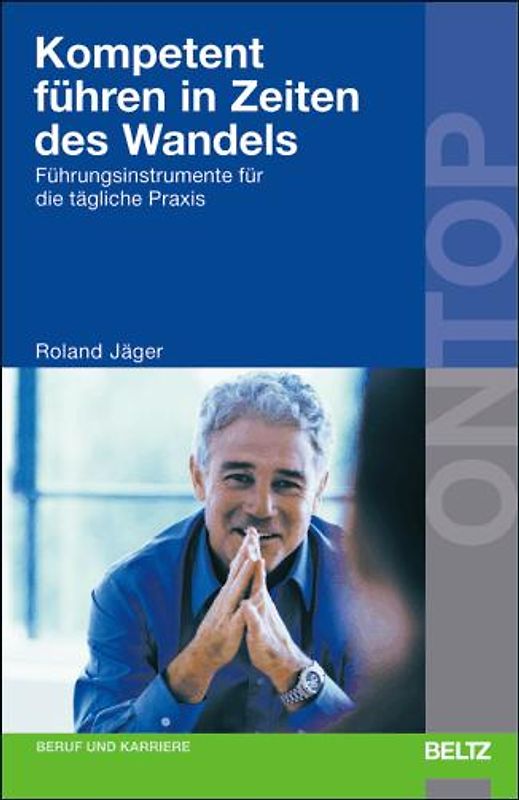 Kompetent führen in Zeiten des Wandels