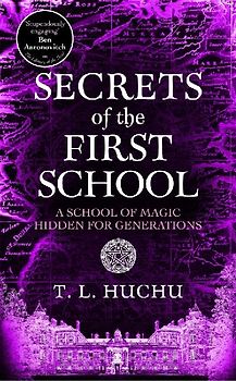 Secrets of the First School