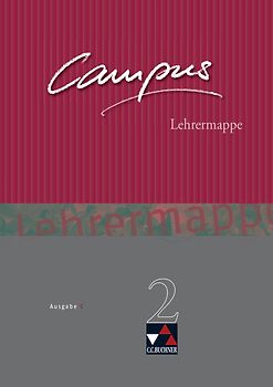 Campus - Ausgabe C. Gesamtkurs Latein in drei Bänden / Campus C Lehrermappe Basis 2