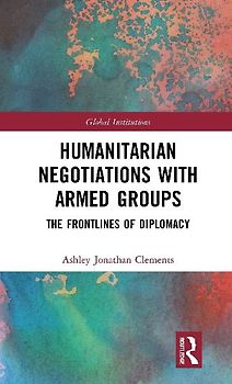 Humanitarian Negotiations with Armed Groups