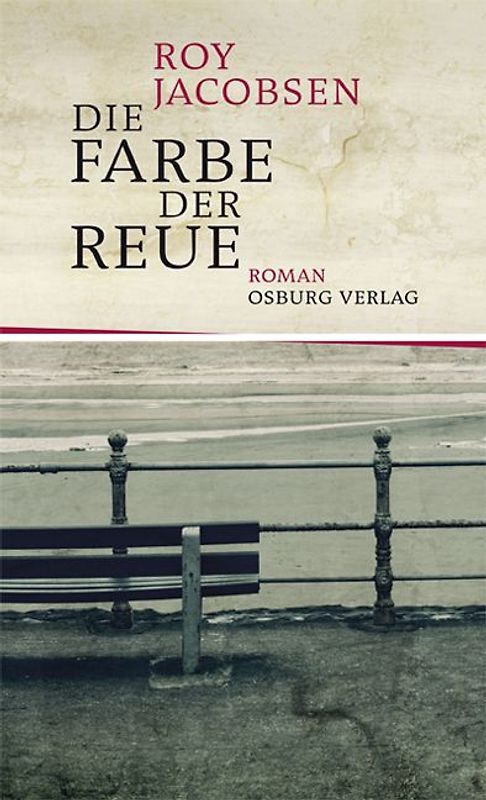 Die Farbe der Reue. Roman