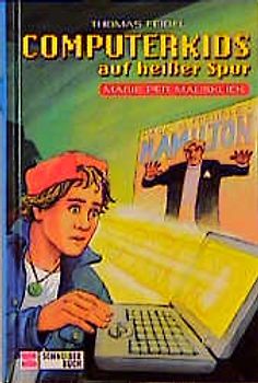 Computerkids auf heisser Spur / Magie per Mausklick