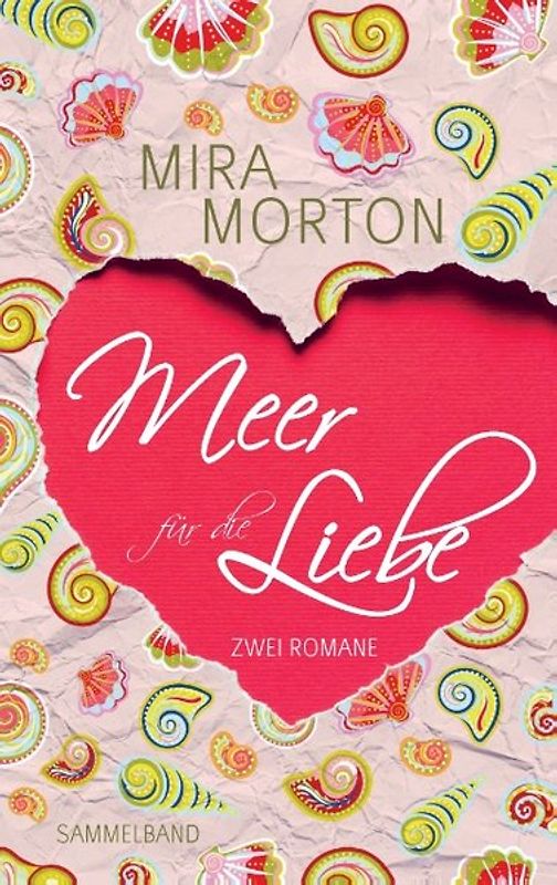 Meer für die Liebe. Liebeskomödien