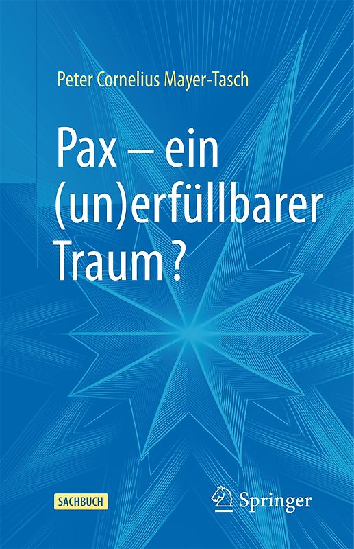 Pax – ein (un)erfüllbarer Traum?