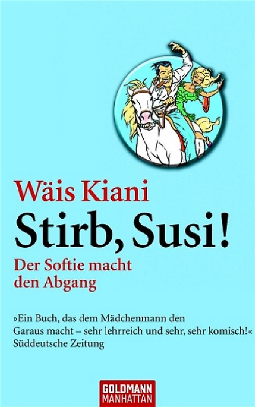 Stirb, Susi!