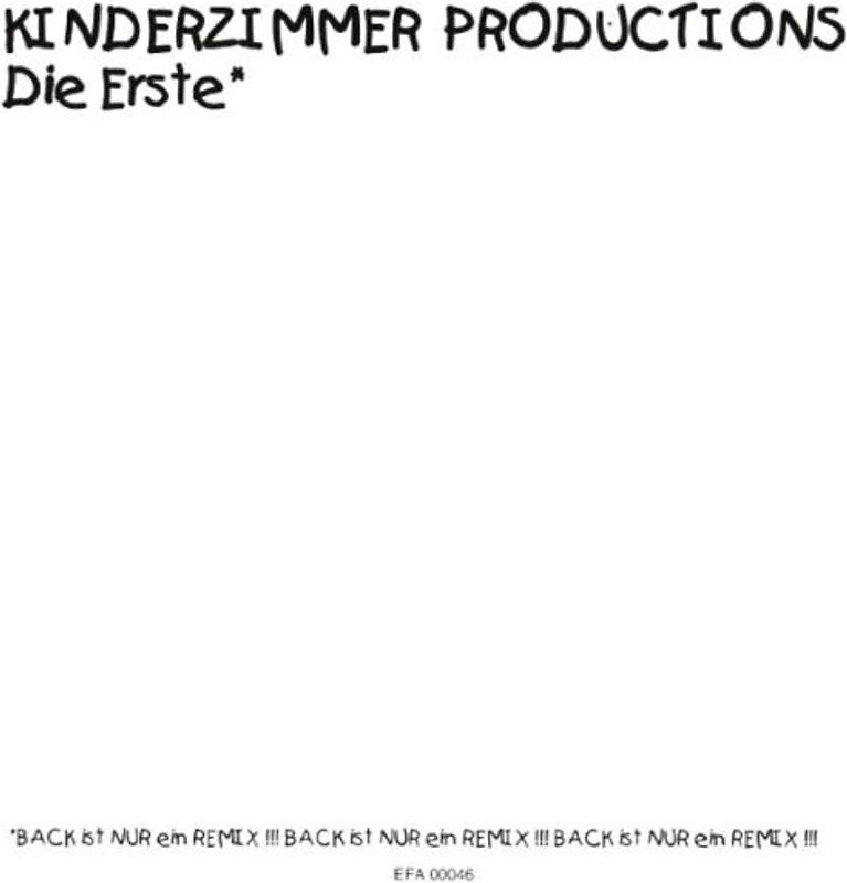 Kinderzimmer Productions - Kinderzimmer Productions - Die Erste