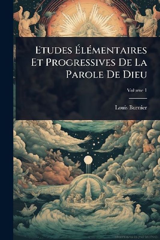 Etudes ÃlÃ(c)mentaires Et Progressives De La Parole De Dieu