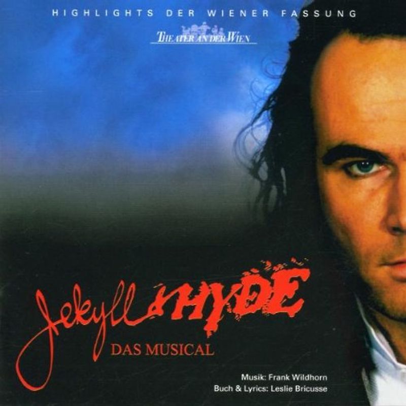 Musical - Jekyll & Hyde (Theater An der Wien)