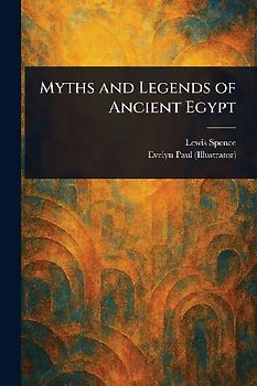 Myths and Legends of Ancient Egypt