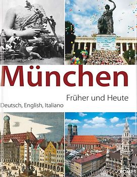 München - früher und heute