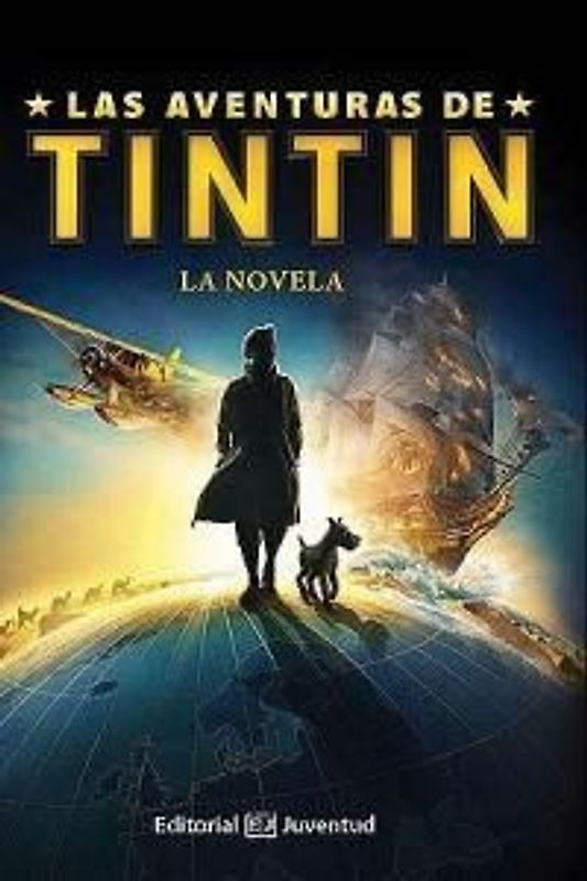 Las Aventuras de Tintin. La Novela