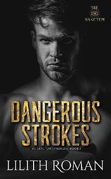Dangerous Strokes