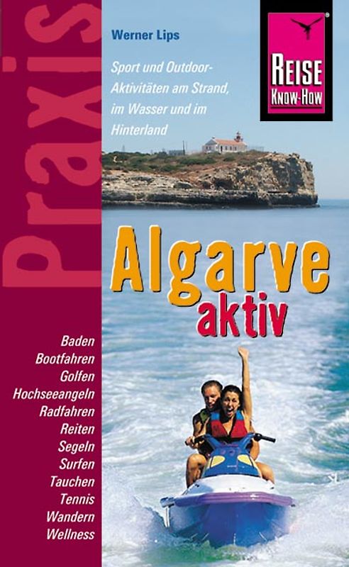 Reise Know-How Praxis: Algarve aktiv