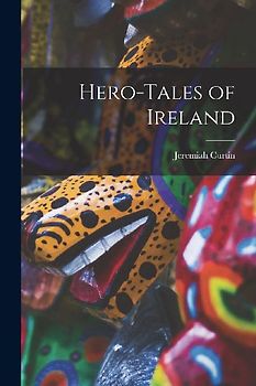 Hero-Tales of Ireland