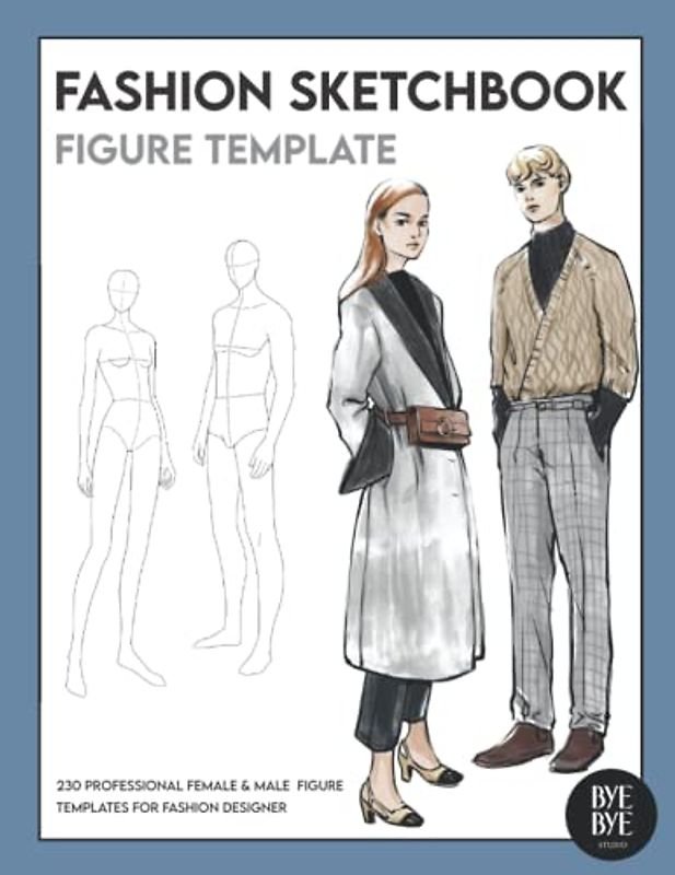 Fashion Sketchbook Figure Template: This professional Fashion Illustration Sketchbook contains 230 female & male fashion figure templates