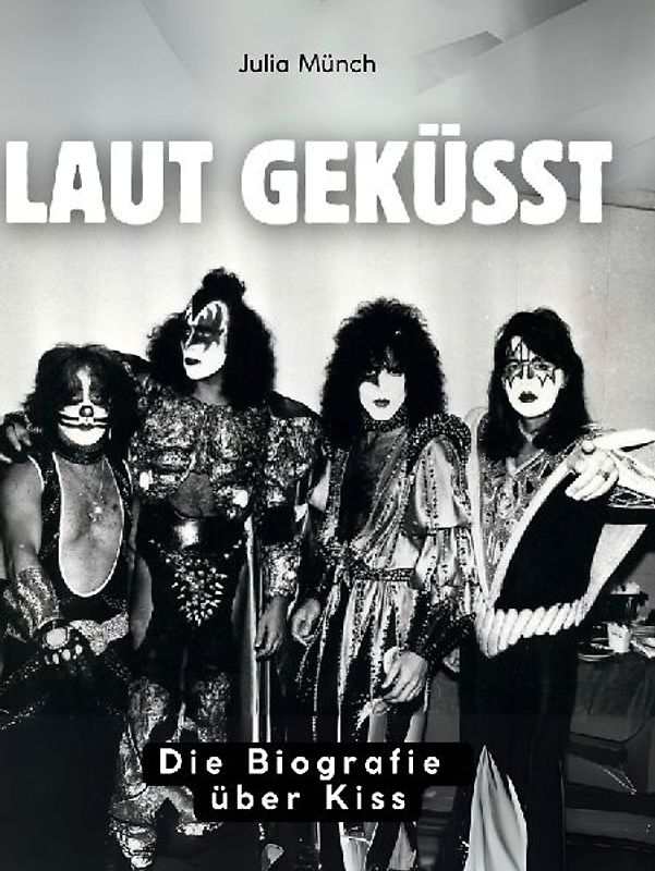 Laut geküsst