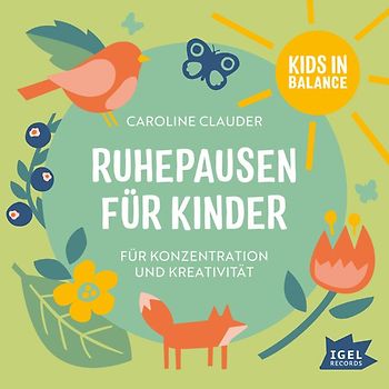 FamilyFlow. Ruhepausen für Kinder. Für innere Stille und innere Stärke