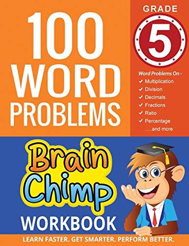 100 Word Problems : Grade 5 Math Workbook