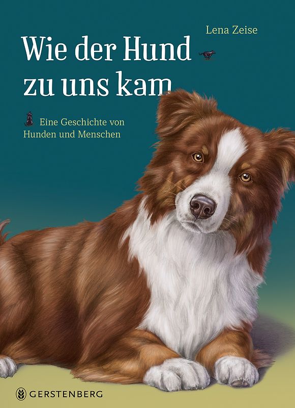 Wie der Hund zu uns kam