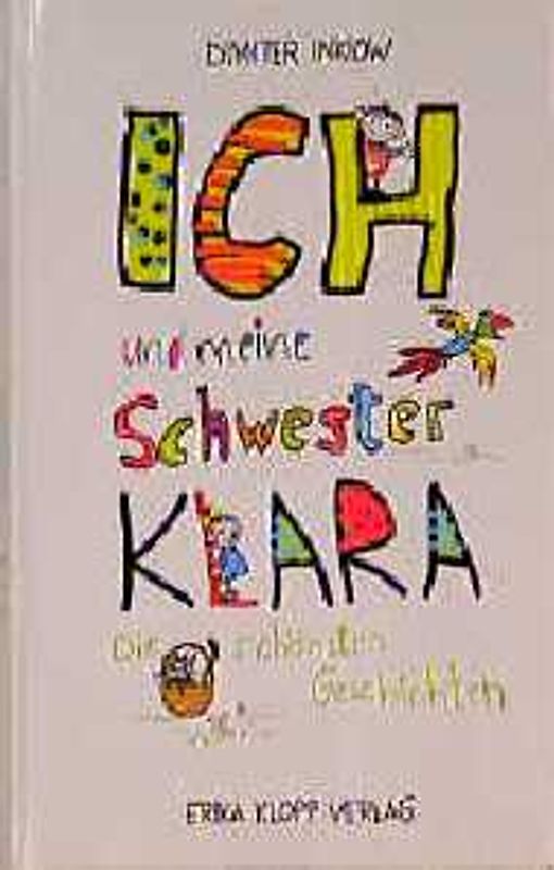 Ich und meine Schwester Klara