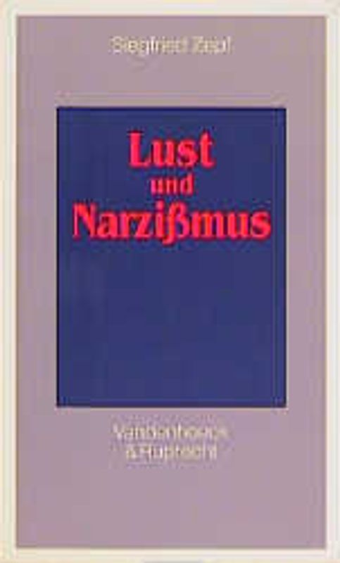 Lust und Narzissmus