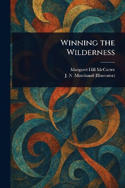 Winning the Wilderness