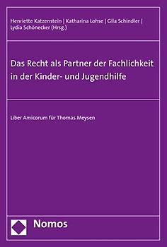 Das Recht als Partner der Fachlichkeit in der Kinder- und Jugendhilfe