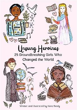 Unsung Heroines