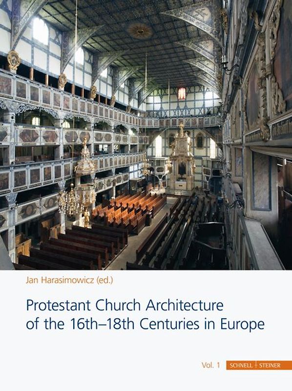 Protestant Church Architecture of the 16th–18th Centuries in Europe