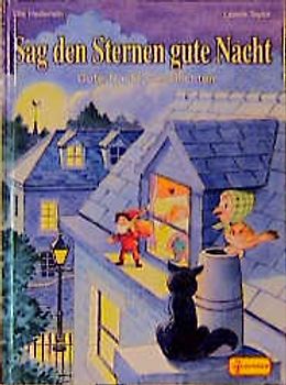 Sag den Sternen gute Nacht