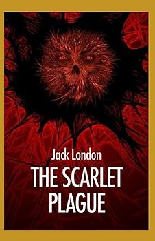 The Scarlet Plague Annotated