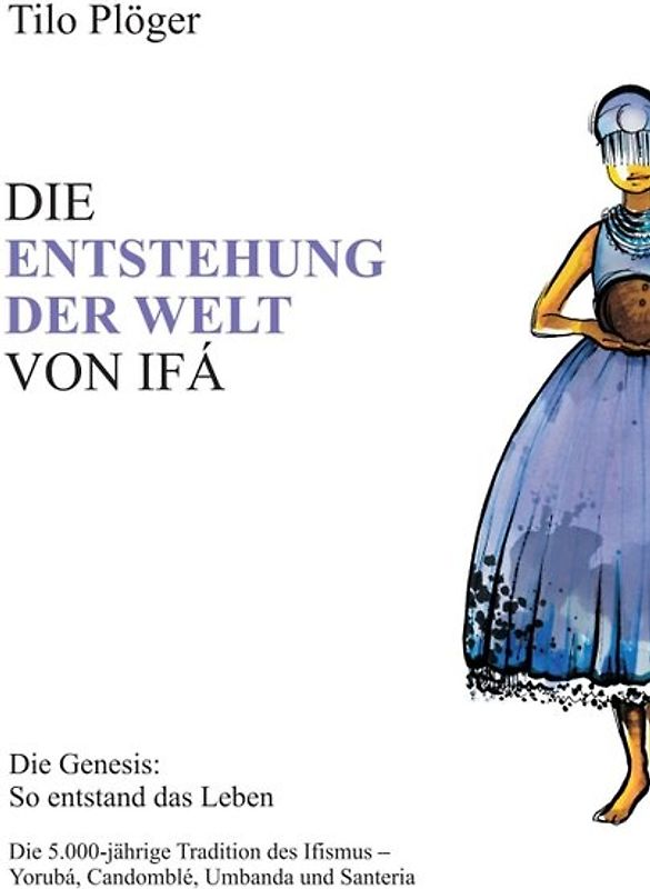 DIE ENTSTEHUNG DER WELT VON IFÁ