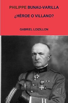 PHILIPPE BUNAU-VARILLA ¿HEROE O VILLANO?