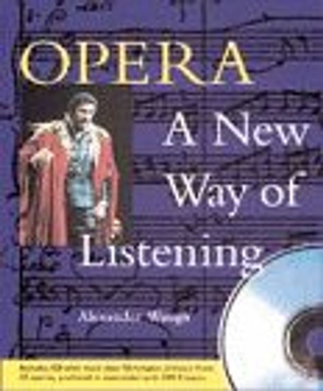 Opera: A New Way of Listening