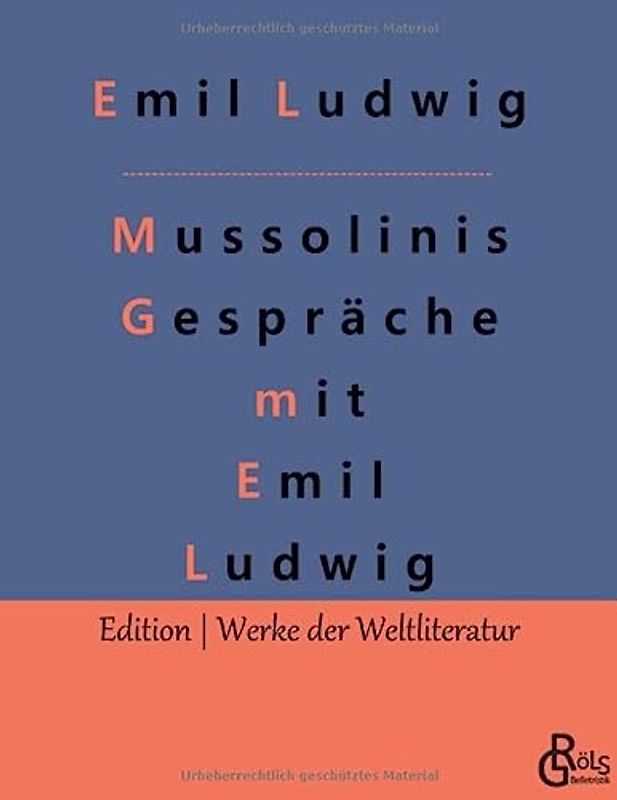 Mussolinis Gespräche mit Emil Ludwig