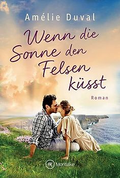 Wenn die Sonne den Felsen küsst