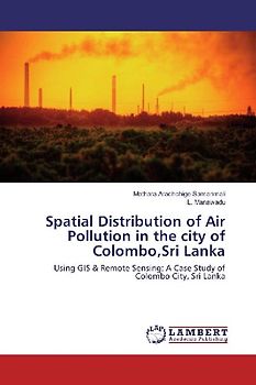 Spatial Distribution of Air Pollution in the city of Colombo,Sri Lanka