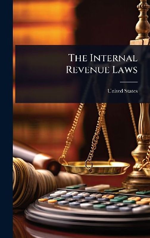 The Internal Revenue Laws